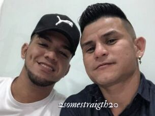 2somestraigth20