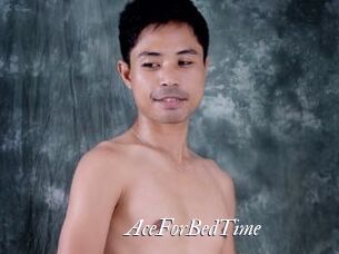 AceForBedTime