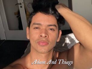 Adam_And_Thiago