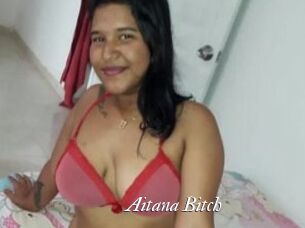 Aitana_Bitch