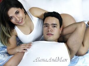 AlanaAndMax