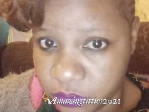 Amazingtitties2021