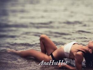 AnaHotHot