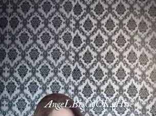 AngeLBigCoCK4Hire