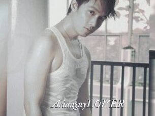 AsianguyLOVER