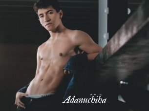 Adanuchiha