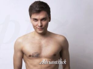 Adrianthick