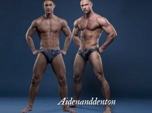 Aidenanddenton