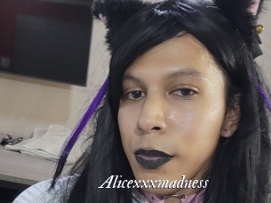 Alicexxxmadness