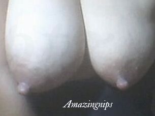 Amazingnips