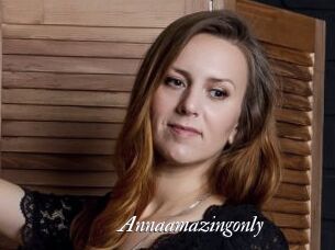 Annaamazingonly