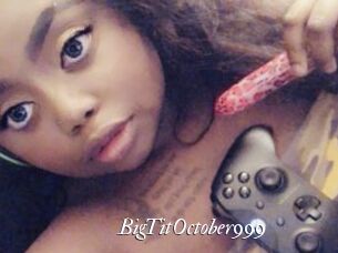 BigTitOctober999