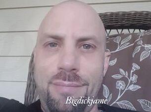 Bigdickjame