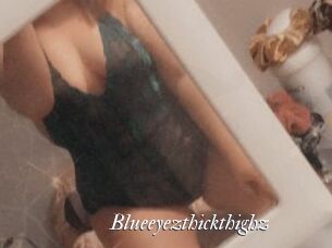 Blueeyezthickthighz