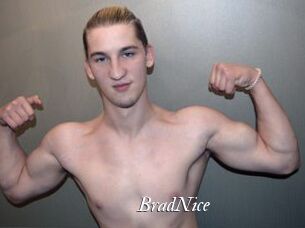 BradNice