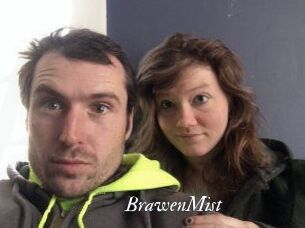 BrawenMist