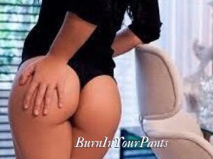 BurnInYourPants