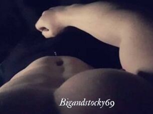 Bigandstocky69
