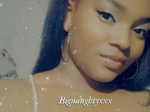 Bignaughtyxxx