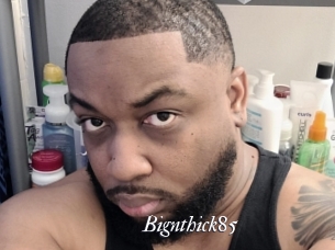 Bignthick85