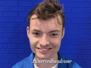 Blueeyedhandsome