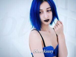 Blueskinny