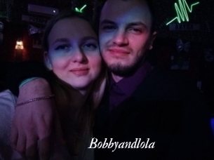 Bobbyandlola