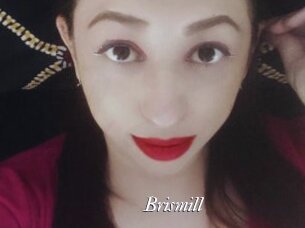 Brismill