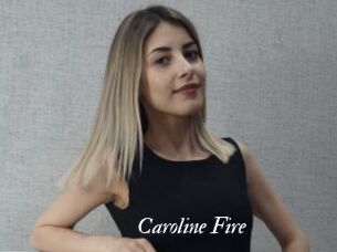 Caroline_Fire