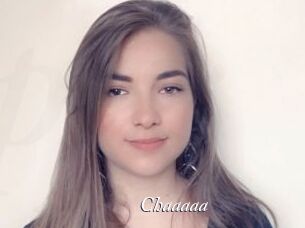 Chaaaaa