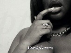 CheekyDreams