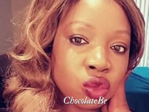 ChocolateBe