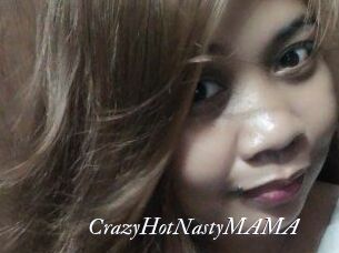 CrazyHotNastyMAMA