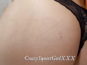 CrazySquirtGirlXXX