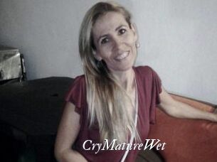 CryMatureWet