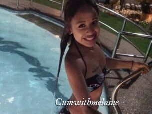 Cumwithmelaine