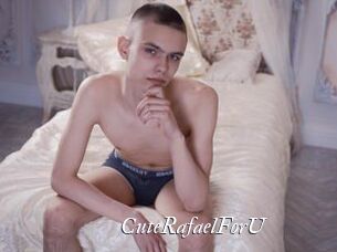 CuteRafaelForU