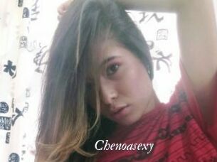 Chenoasexy
