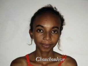 Chouchoulove