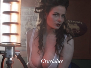 Cruelalice