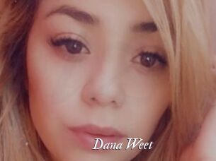 Dana_Weet