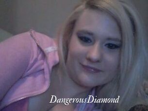 DangerousDiamond
