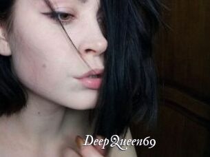 DeepQueen69