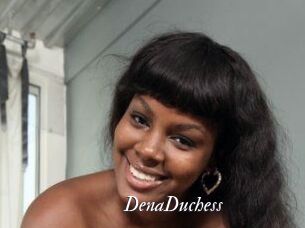 DenaDuchess