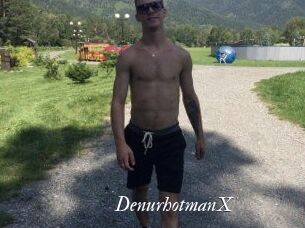 Den_ur_hot_manX
