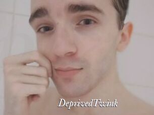 DeprivedTwink