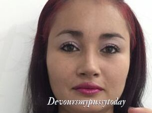 Devoursmypussytoday