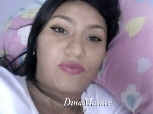 DinaMature
