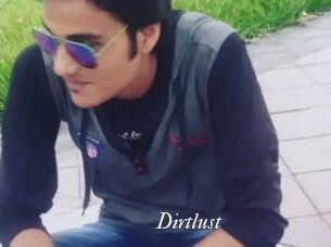 Dirtlust