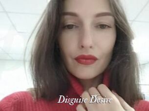 Disguise_Desire